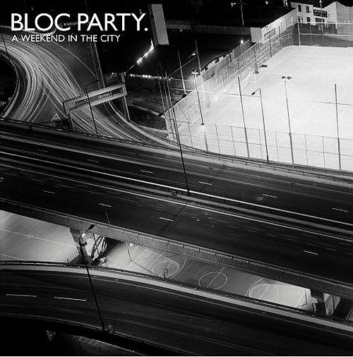 bloc party - a weekend in the city
